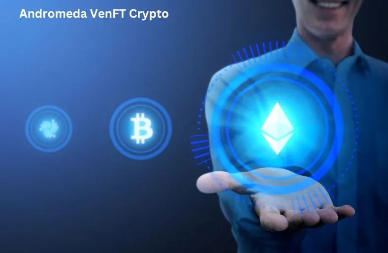 Andromeda VenFT Crypto